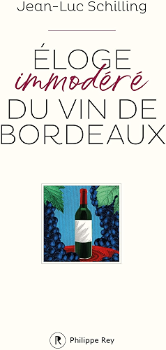 Download Eloge immodéré du vin de Bordeaux PDF