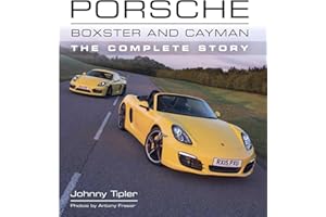 Porsche Boxster and Cayman: The Complete Story