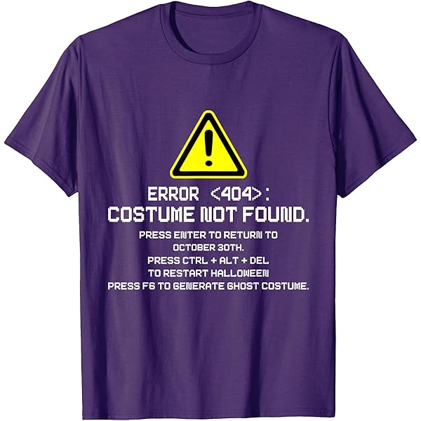 Amazon.com: Halloween Error 404 Costume not Found Garment T-Shirt