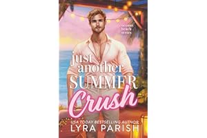 Just Another Summer Crush: a small town, secret identity, summer beach romcom