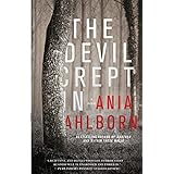 The Devil Crept In: A Novel