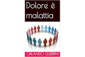 Dolore è malattia (Italian Edition)