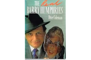 The Real Barry Humphries