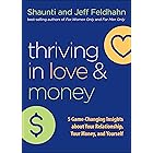 Thriving in Love and Money: 5 Game-Changing Insights about Your Relationship, Your Money, and Yourself