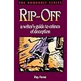 Rip-Off: A Writer's Guide to Crimes of Deception (Howdunit)