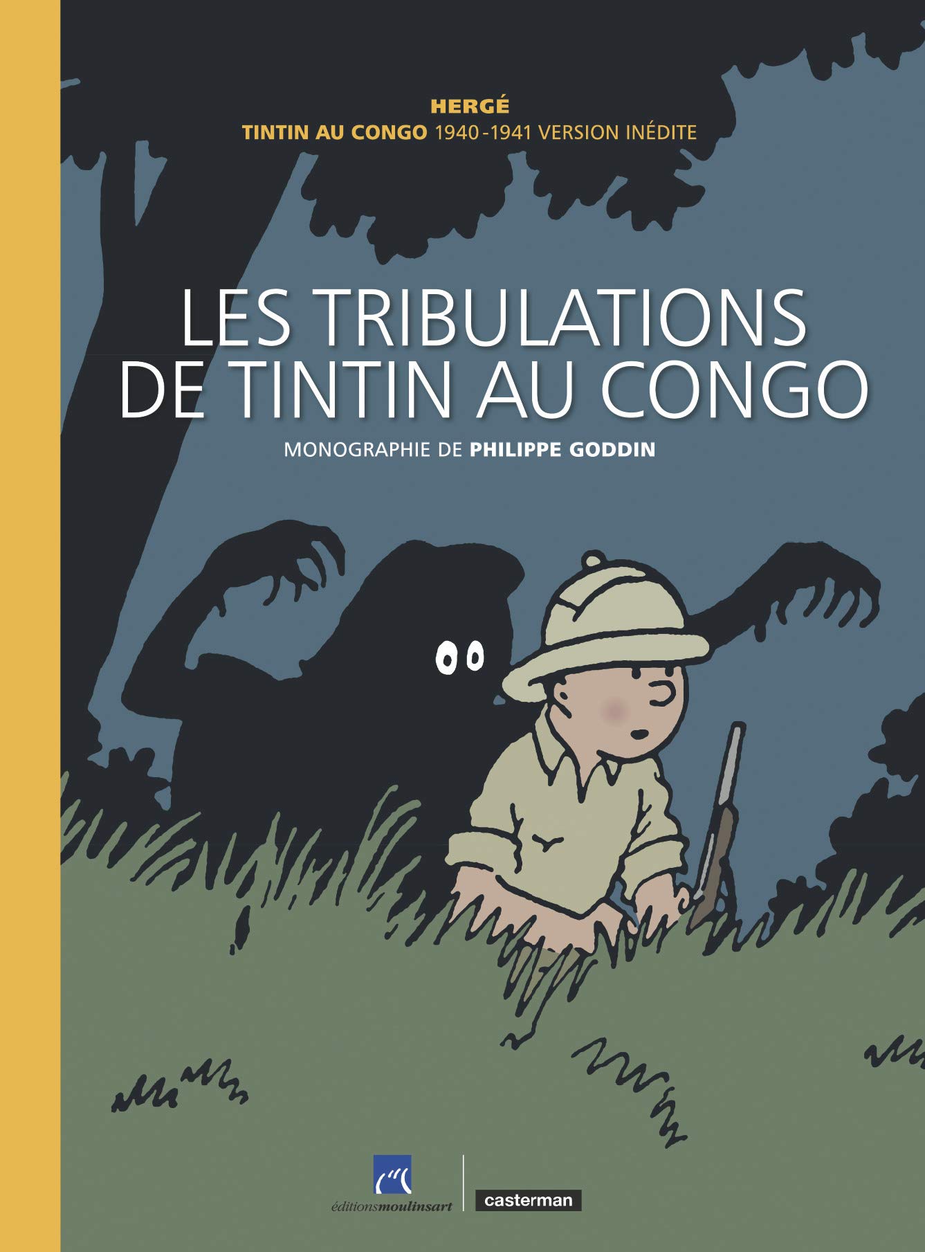 Les Tribulations De Tintin Au Congo Herge Hors Serie French Edition Herge Herge Amazon Com Books