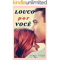 Louco Por Você: uma história de romance e desconfiança (Portuguese Edition) book cover