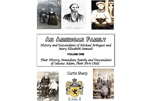 An American Family: History and Descendants of Michael Arbogast (Volume 3)