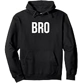 Bro Pullover Hoodie
