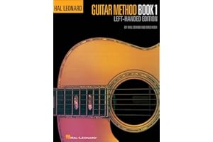 Hal Leonard Guitar Method Book 1 - Left-Handed Edition By Greg Koch and Will Schmid: Beginner Guitar Method Sheet Music for Southpaw Players | Step by Step Guitar Lesson Book with Chords and Songs