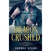 Dragon Crushed (Return to Dragon Isle)