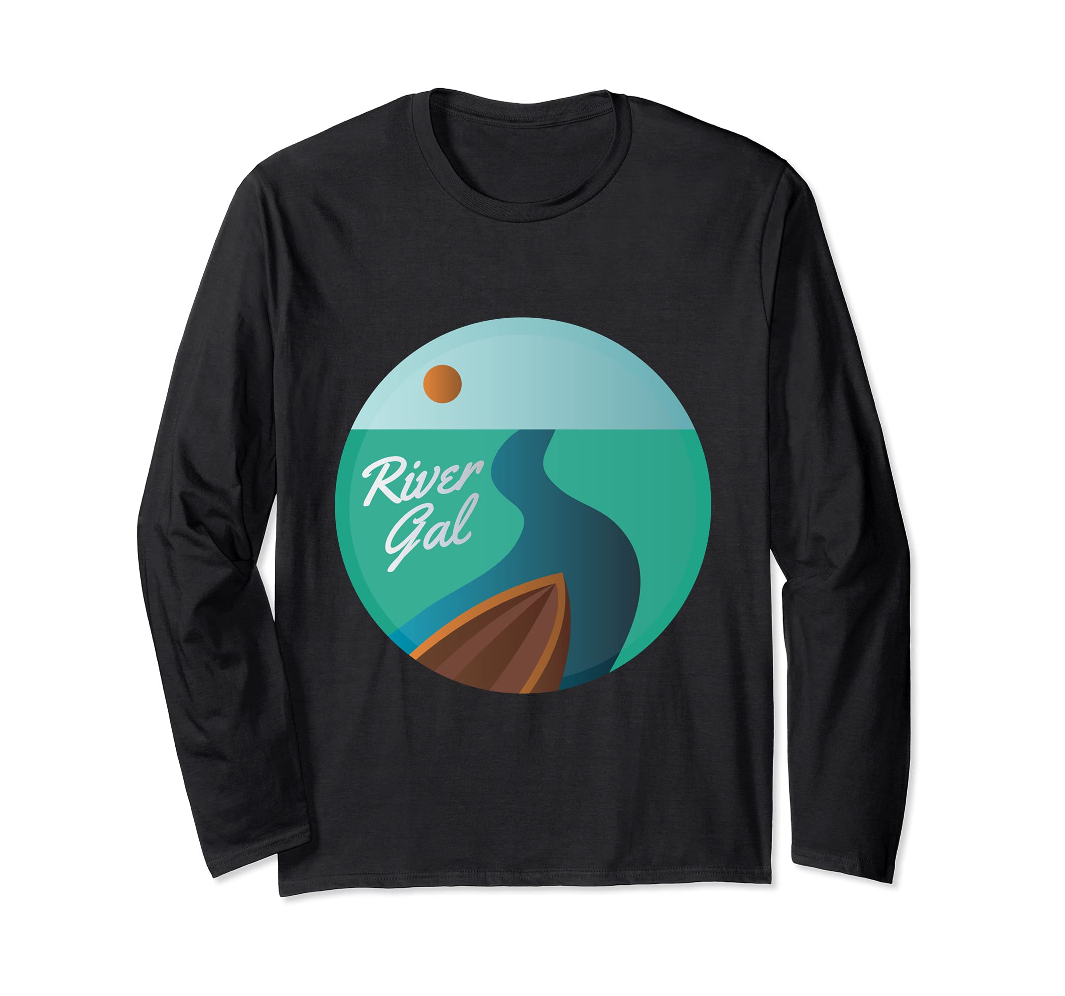River Gals Wonders Of Nature Natural Resources Environment Long Sleeve T-Shirt