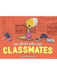 We Don't Eat Our Classmates