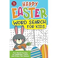 Happy Easter Word Search for Kids: Fun Word Puzzles to Celebrate, Learn, and Enjoy the Season