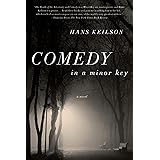Comedy in a Minor Key: A Novel