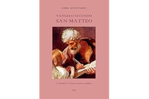 Vangelo secondo San Matteo: Il primo Vangelo della Bibbia (Italian Edition)