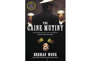 The Caine Mutiny: A Novel of World War II