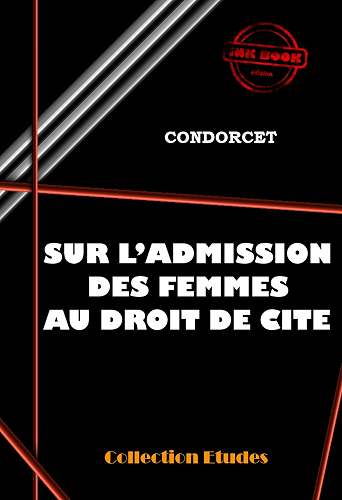 Download Sur l'admission des femmes au droit de Cité PDF