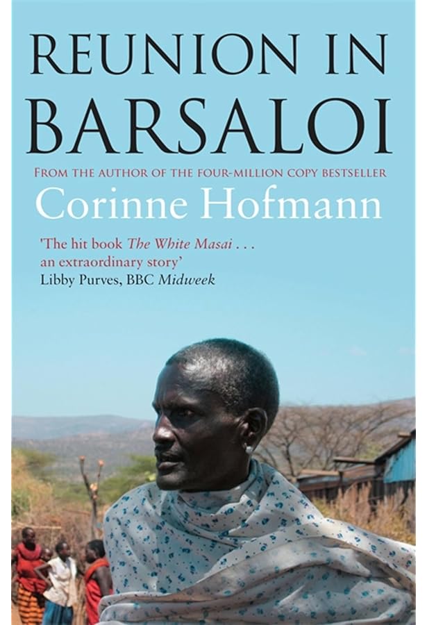 The White Masai: Corinne Hofmann, Peter Millar: 9781905147052
