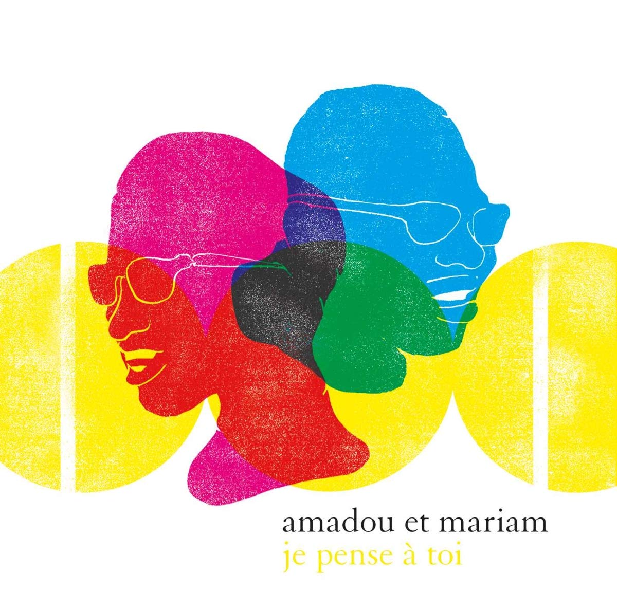 Je pense à toi : le meilleur de Amadou & Mariam | Amadou & Mariam