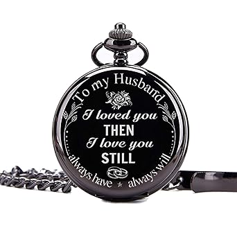 to my husband pocket watch