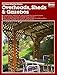 Outdoor Shelter Plans: Overheads, Sheds and Gazebos by 