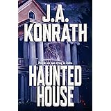 Haunted House (The Konrath Dark Thriller Collective Book 6)