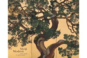 Meiji Modern: Fifty Years of New Japan