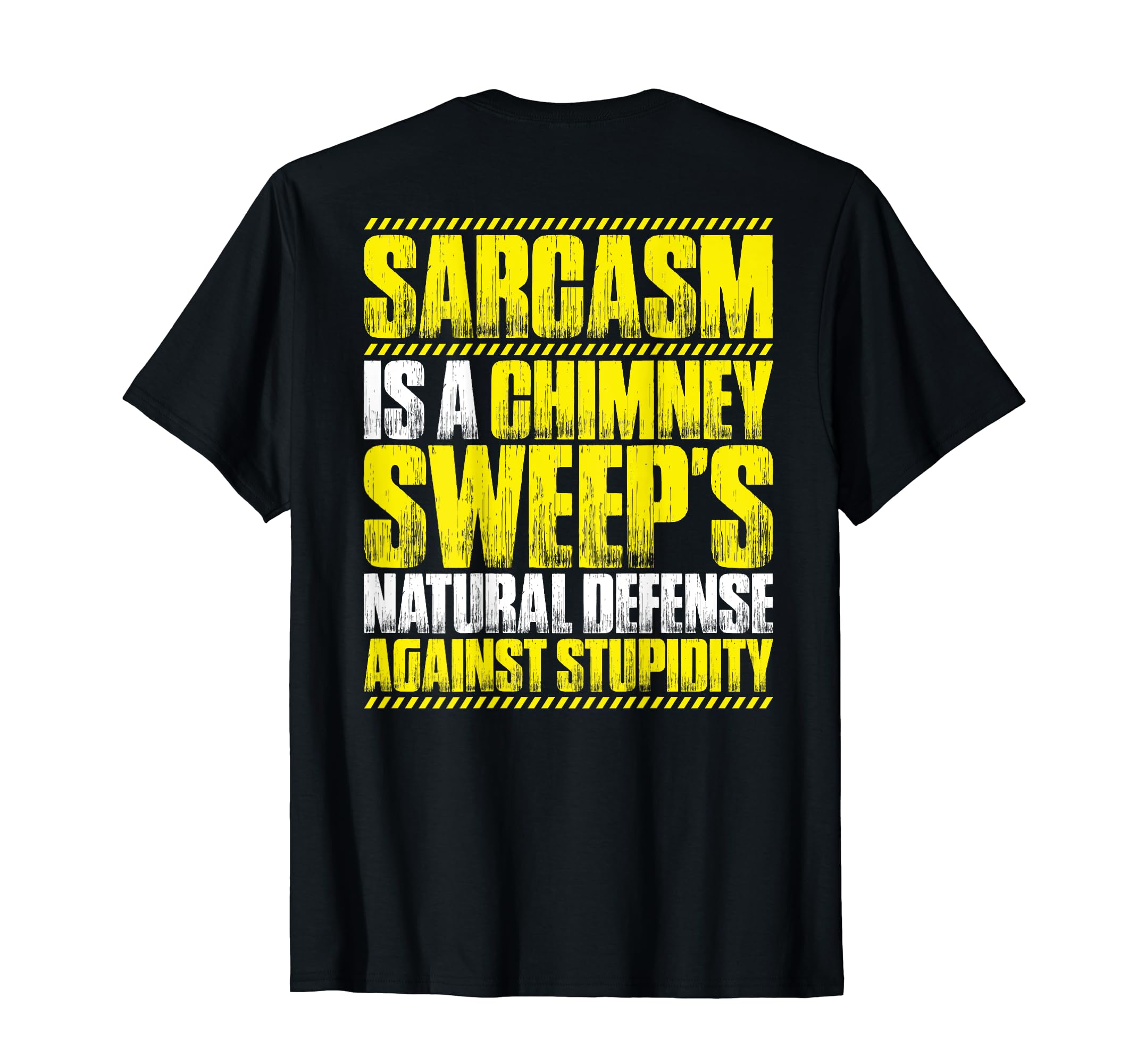 Sarcasm Chimney Sweep T-Shirt