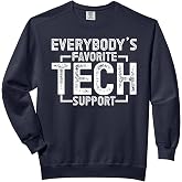 Tech Support Comfort Colors Adult Sweatshirt