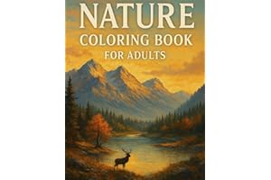 Nature Coloring Book for Adults: 50+ Anti-Stress Pages with Breathtaking Landscapes from Around the World