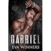 Gabriel: A Dark Mafia Romance (Legacy of Heathens)
