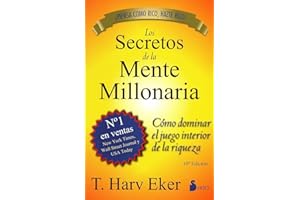 Los secretos de la mente millonaria (Spanish Edition)