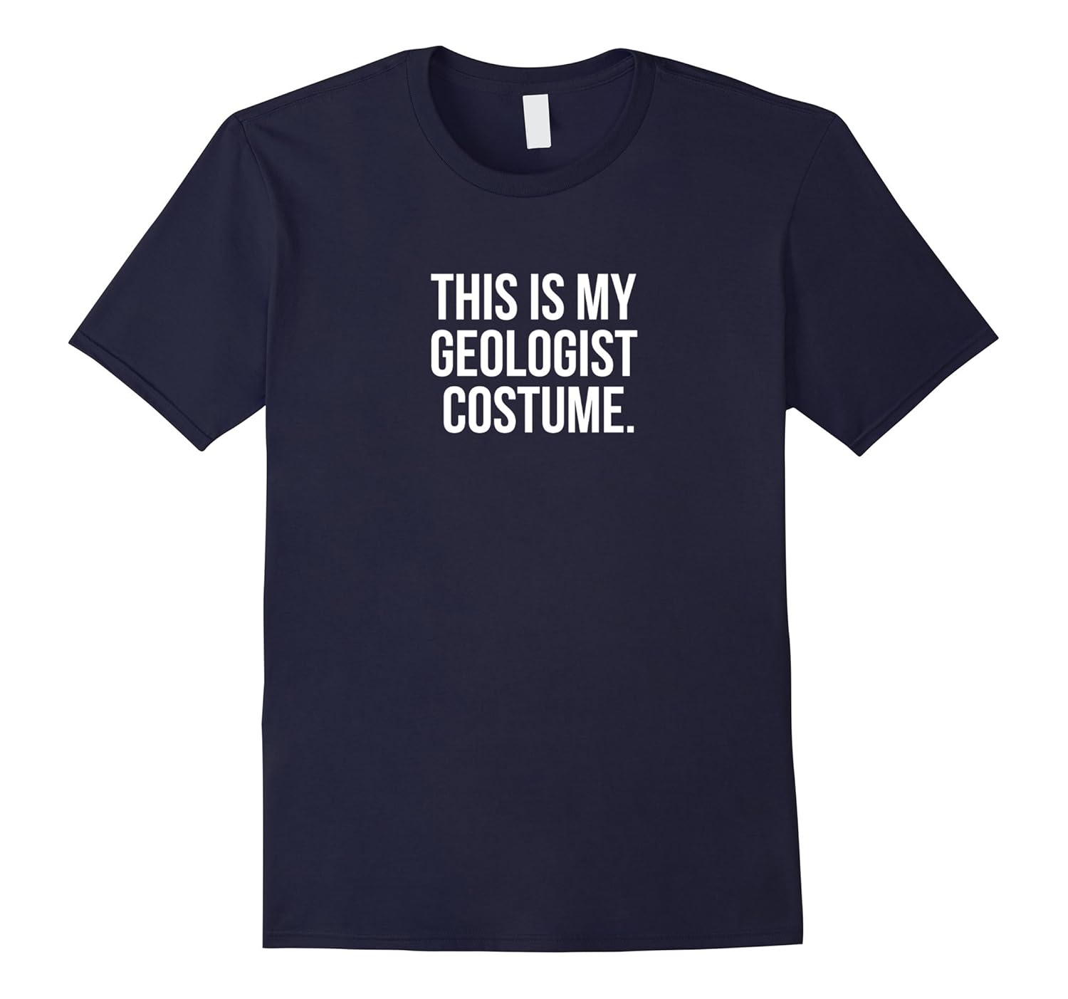 This is my Geologist Costume funny Halloween Shirt-FL