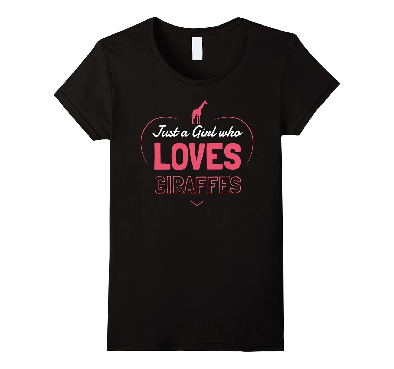 Just a Girl Who Loves Giraffes T-shirt. Cute & Pink Graphic-ANZ