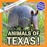 Animals of Texas!: A My Incredible World Picture Book for Children (My Incredible World: Nature and Animal Picture Books for Children)