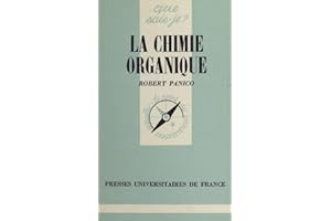 La chimie organique (French Edition)