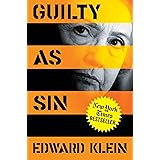 Guilty as Sin: Uncovering New Evidence of Corruption and How Hillary Clinton and the Democrats Derailed the FBI Investigation