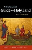 A New Testament Guide to the Holy Land by