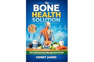 The bone health solution: The osteoporosis management guide