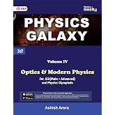 Physics Galaxy: Vol. IV - Optics &amp; Modern Physics (3rd edition) by Ashish Arora
