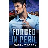 Forged in Peril (Forge Brothers Security)