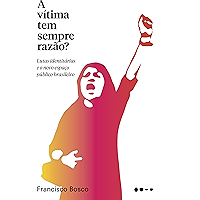 A vítima tem sempre razão? (Portuguese Edition) book cover