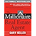 The Millionaire Real Estate Agent