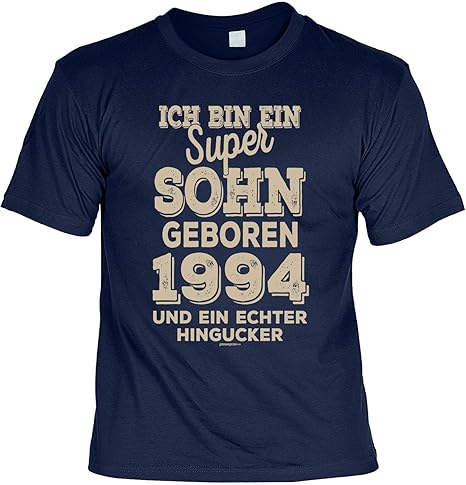 T-Shirt 25 Geburtstag Sohn - Geburtstagsshirt Sprüche Jahrgang 1994 : super Sohn geboren 1994 - Hingucker - Geschenk-Shirt zu