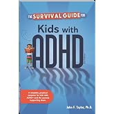 The Survival Guide for Kids with ADHD