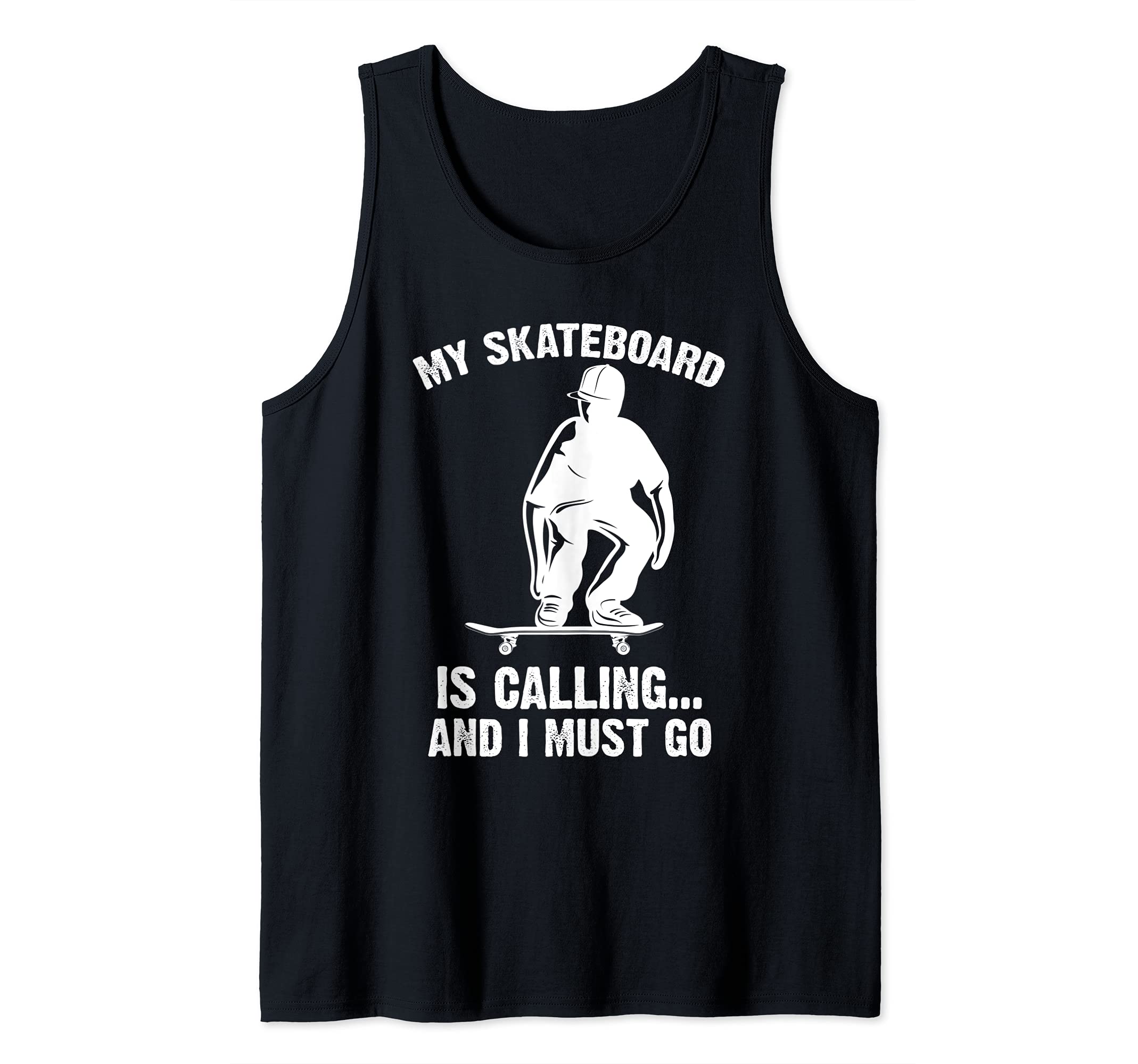My Skateboard is calling Skateboard Tank Top