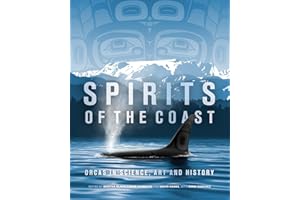 Spirits of the Coast: Orcas in Science, Art and History