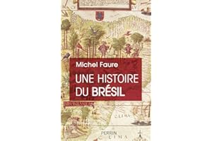 Une histoire du Brésil: Naissance d'une nation