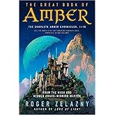 The Great Book of Amber: The Complete Amber Chronicles, 1-10 (Chronicles of Amber)